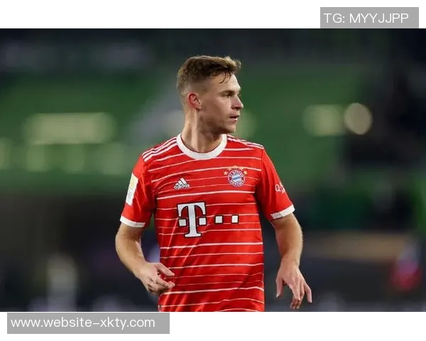 基米希苦练角球展现决心本赛季助攻4球彰显实力与勇气